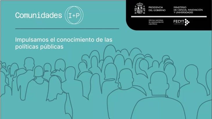 FECYT lanza Comunidades I+P para potenciar políticas públicas mediante la ciencia