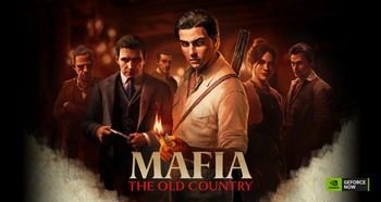 Llega 'Mafia: The Old Country' a GeForce NOW junto a otros cinco juegos